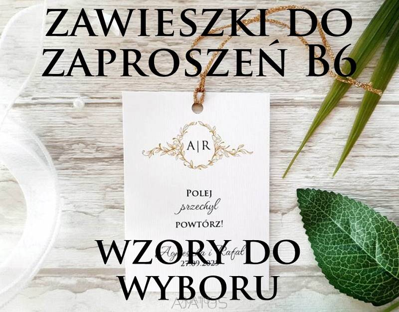 Zawieszki DO ZAPROSZEŃ B6